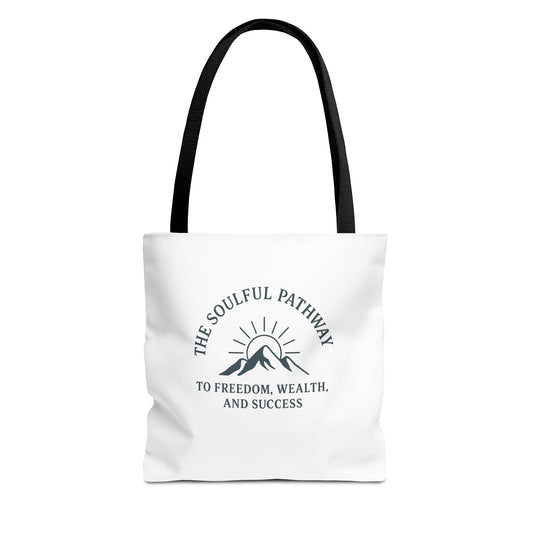 Inspirational Tote Bag - The Soulful Pathway to Freedom, Wealth, and Success | Motivational Quotes Bag