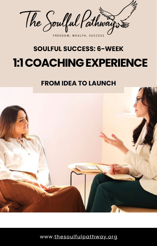 Soulful Success: 6-Week 1:1 Coaching Experience